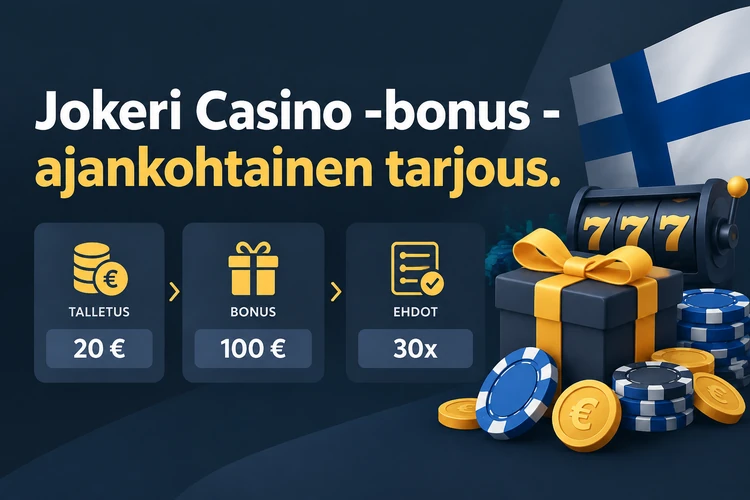 Jokeri Casino -bonus - ajankohtainen tarjous